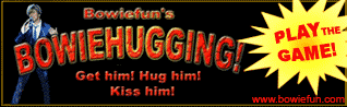 Bowiehugging - the game!